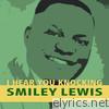 Smiley Lewis - I Hear You Knocking