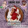 Smoke Dza - Sweet Baby Kushed God