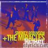 Smokey Robinson & The Miracles - The Ultimate Collection: Smokey Robinson and the Miracles