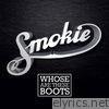 Smokie - Whose Are These Boots