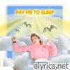 Smosh - Pay Me to Sleep - Single