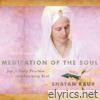Meditation of the Soul: Jap Ji Daily Practice and Learning Tool