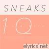 Sneaks - It's a Myth