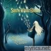 Snow White Blood - Hope Springs Eternal