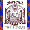Soft Cell - The Singles 1981-1985