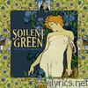 Soilent Green - Sewn Mouth Secrets / A String of Lies