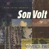 Son Volt - Wide Swing Tremelo