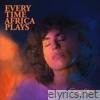 Sonia Stein - Every Time Africa Plays - Single