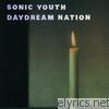 Daydream Nation (Deluxe Edition)