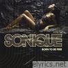 Sonique - Born to Be Free