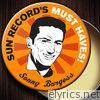 Sun Record's Must Haves!: Sonny Burgess