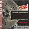 Henry Stone Presents Analog Archives Sonny Thompson 1950's - Single