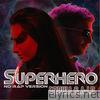 Sophia & A-lo - Superhero (No Rap Version) - Single