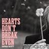 Hearts Don't Break Even - EP