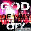 God of My City