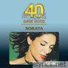 40 Artistas y Sus Super Éxitos: Soraya