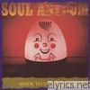 Soul Asylum - Made to Be Broken