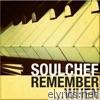 Soulchef - Remember When