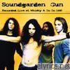 Soundgarden - Gun (Recorded live at Whisky A Go Go 1990)