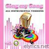 Sing My Song Vol 12 (Instrumental Versions)