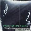 South Central Cartel - All Day Everyday (Remastered)