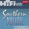 Southern Pacific - Rhino Hi-Five: Southern Pacific - EP