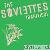 Soviettes - Rarities