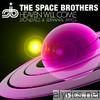 Space Brothers - Heaven Will Come (Stoneface & Terminal Mixes) - EP
