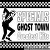Specials - Ghost Town - Greatest Hits (Re-Recorded / Remastered Versions)