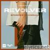 Spencer Crandall - Revolver - EP