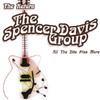 Spencer Davis Group - All The Hits Plus More