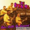 Spinners - Live Folk In Concert