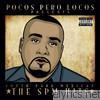 South Park Mexican - Pocos Pero Locos Presents: The SPM Hits