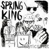 Spring King - Demons - EP