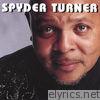 Spyder Turner - SPYDER TURNER