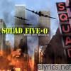 Squad Five-o - Bombs over Broadway