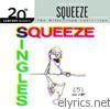 Squeeze - Singles 45's and Under