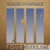 Squid The Whale - Four More - EP