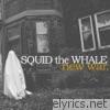 Squid The Whale - New War. - EP