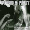 Stand & Fight - Stand & Fight