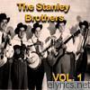 Stanley Brothers - The Stanley Brothers, Vol. 1