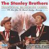 Stanley Brothers - I'll Meet You In Church