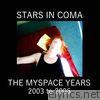 The Myspace Years (Rarities and Outtakes from 2003 to 2006)