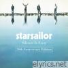 Starsailor - Silence Is Easy (20th Anniversary Edition)
