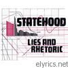 Statehood - Lies and Rhetoric