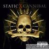 Static-X - Cannibal