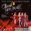 Statler Brothers - Thank You World