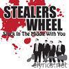 Stealers Wheel - Stuck In the Middle With You (Remastered) - EP