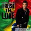 Trust In Love (Portuguese Version) - Single
