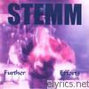 Stemm - Further Efforts